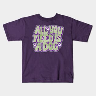 All You Need Is A Dog Plaid Text Kids T-Shirt